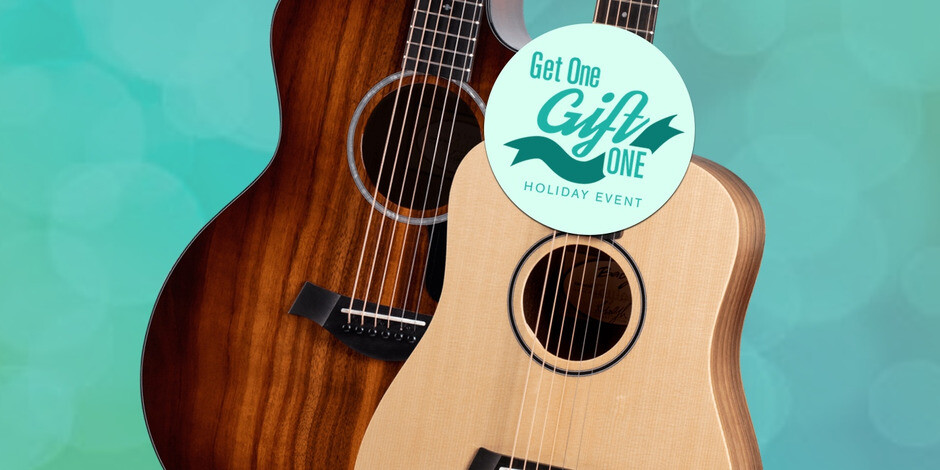Get a FREE Taylor Guitar -  Get One | Gift One Promotion!